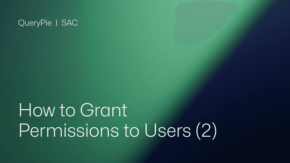 How to Grant Permissions to Users (2)