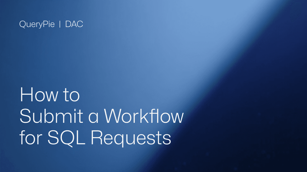 How to Submit a Workflow for SQL Requests
