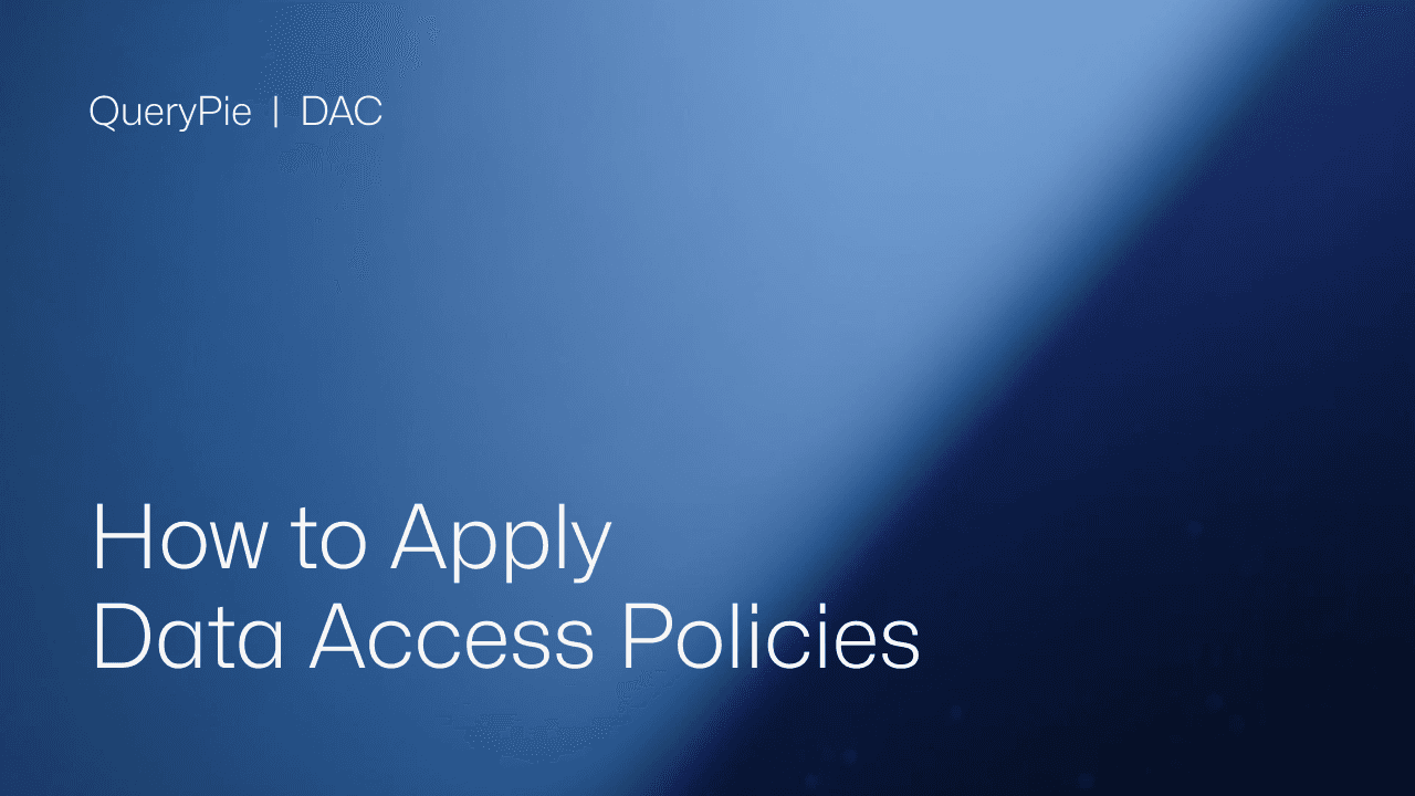 How to Apply Data Access Policies