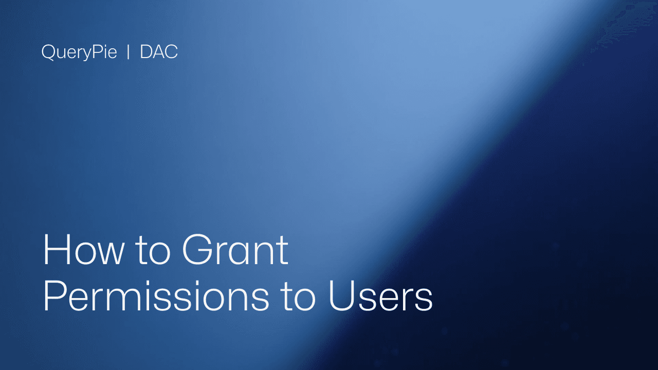 How to Grant Permissions to Users