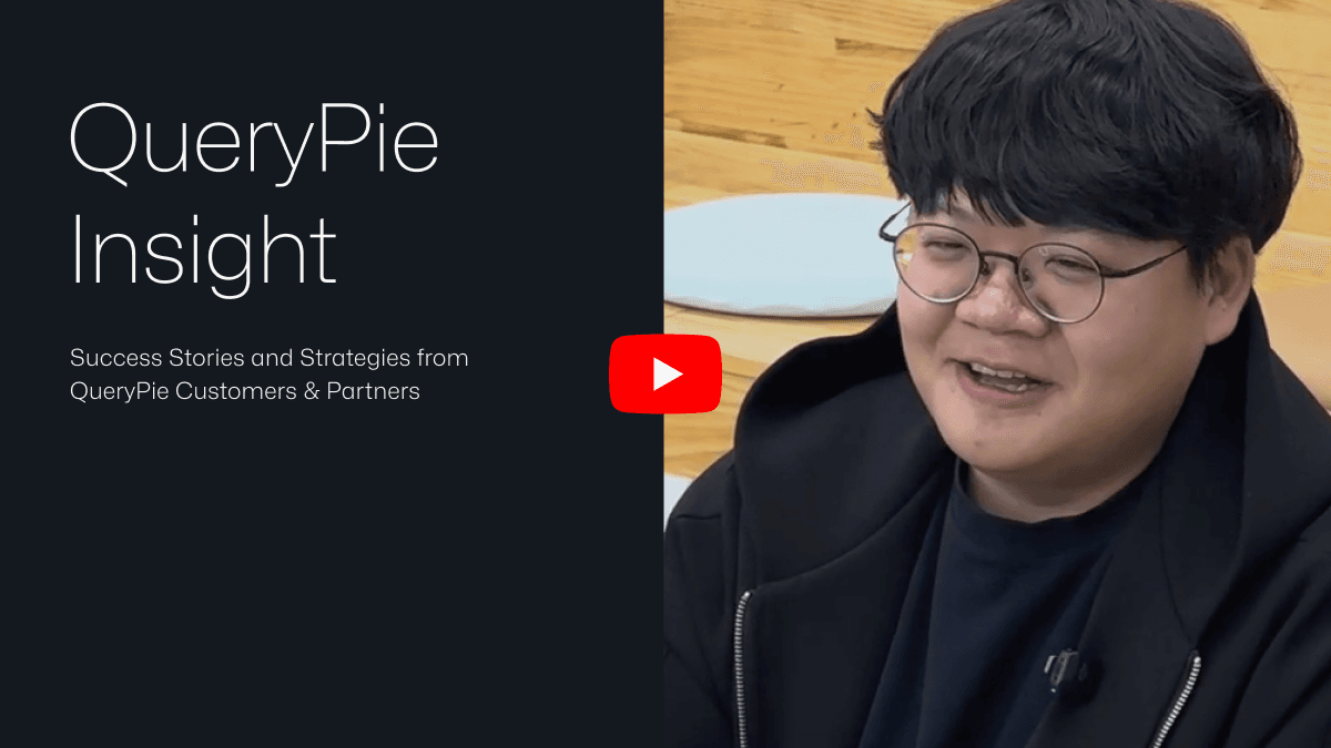 "The solution that best fit our automation strategy was undoubtedly QueryPie!"