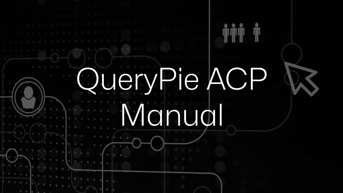 QueryPie ACP Manual